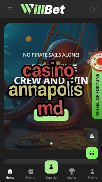 casino annapolis md-bandasonoracasino.asdasdzhjkds.com