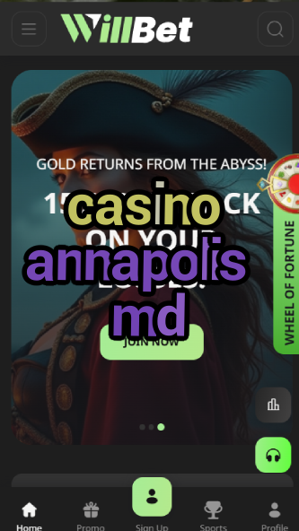 casino annapolis md-bandasonoracasino.asdasdzhjkds.com