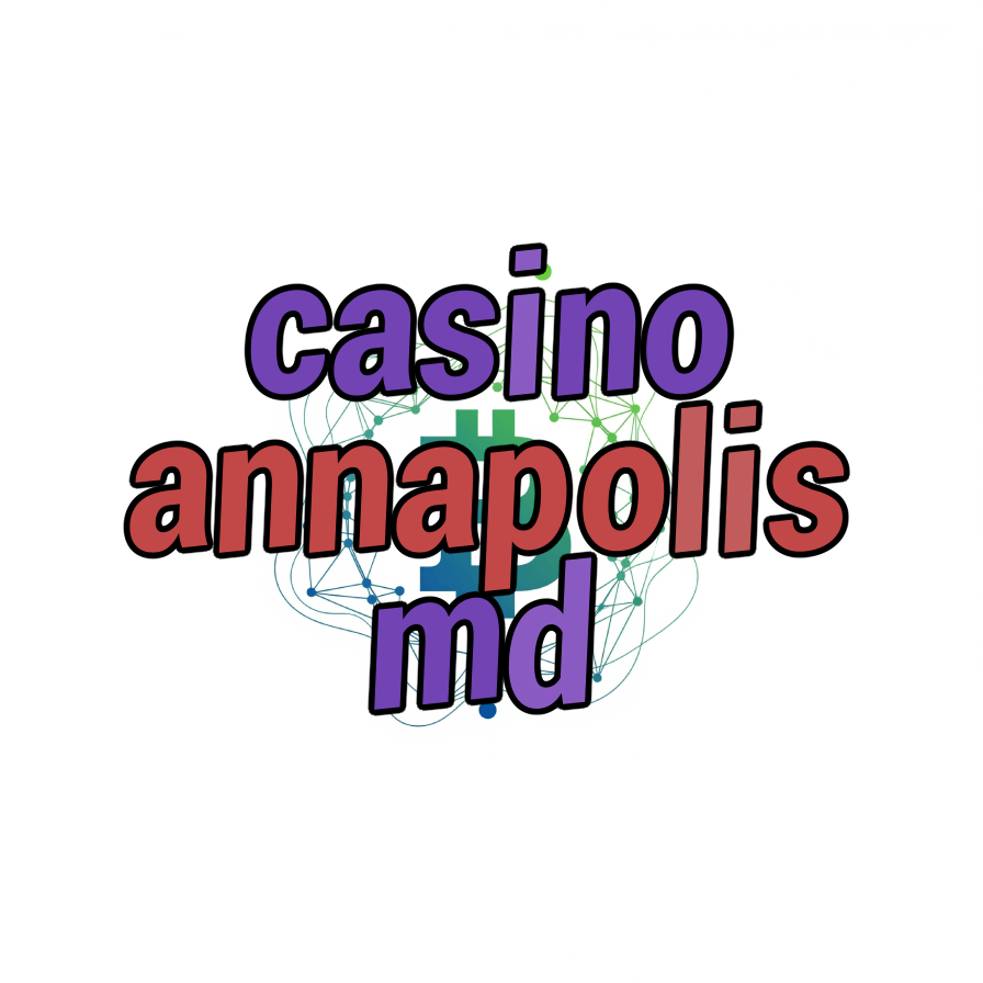 casino annapolis md